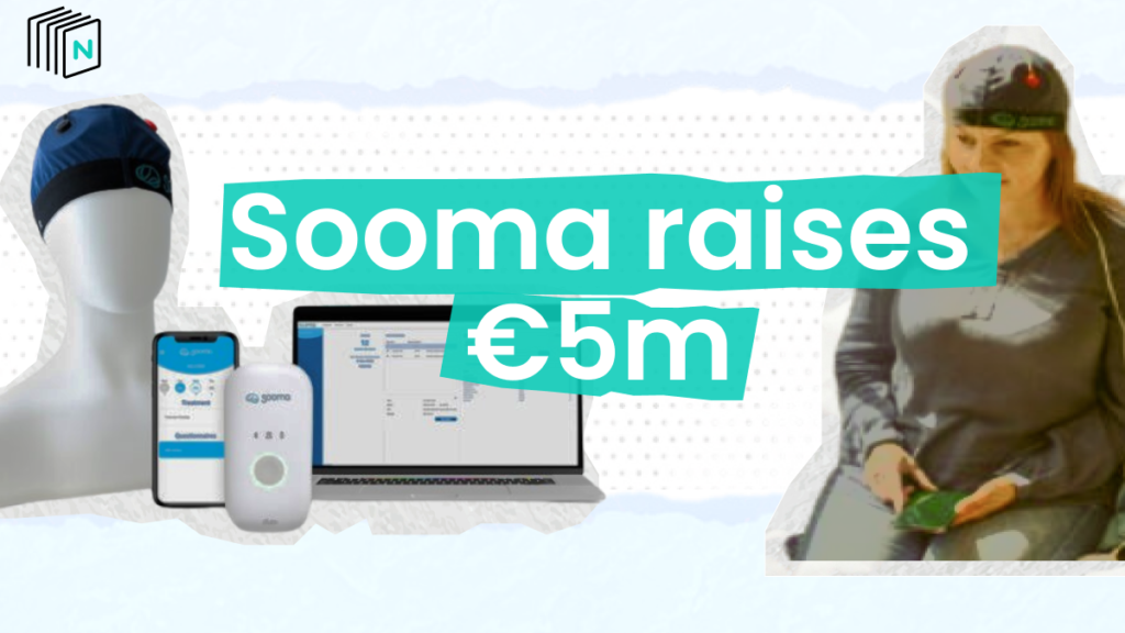 SOOMA SECURES €5M FUNDING FOR AT-HOME BRAIN STIMULATION FOR DEPRESSION